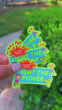 Load and play video in Gallery viewer, Fight The Power Sticker
