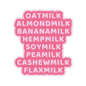 "Plant Milk" Sticker
