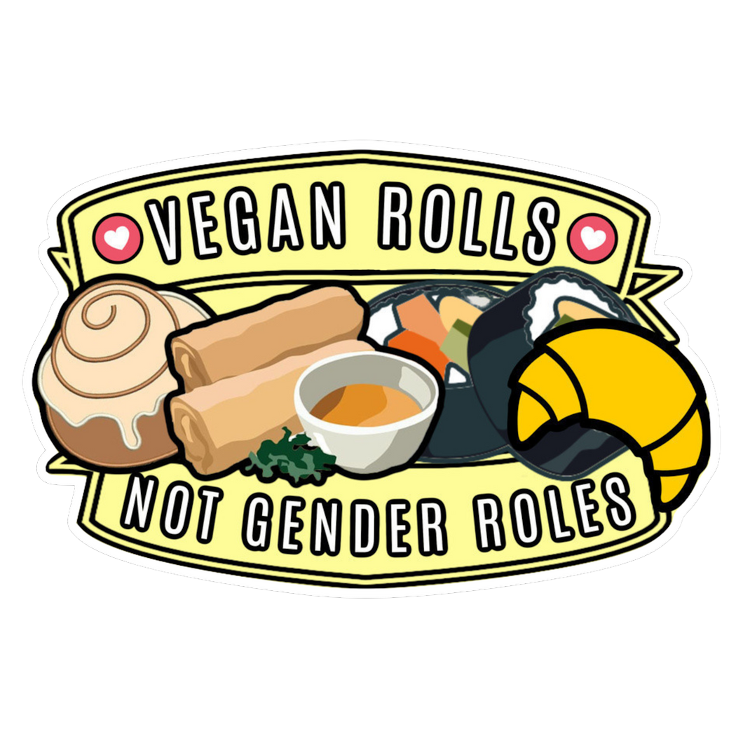 Vegan Rolls not Gender Roles Sticker